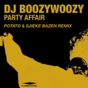 Party Affair - Potato & Sjieke Bazen Remix by Potato, DJ BoozyWoozy, Sjieke Bazen - Hardstyle cover art