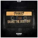 Shake The Dust Off by Potato - Hardstyle cover art