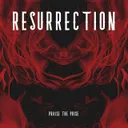 Resurrection by Praise The Prise - Frenchcore cover art