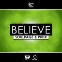Believe by PRDX, Soulrage - Euphoric Hardstyle cover art