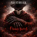 Freddy Burns by Preatorian - Doomcore cover art