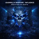 Influence - Preatorian Remix by Preatorian, Guerrilla Warfare - Hardcore cover art