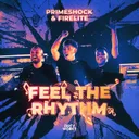 Feel The Rhythm by Primeshock, Firelite - Hardstyle cover art