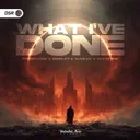 What I've Done - Hardstyle by prodByLone, Bern-AT & WARLEX, State One - Hardstyle cover art