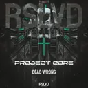Dead Wrong - Radio Mix by Project Core - Rawstyle cover art
