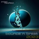 Bounce N Break 2023 by Project Morpheus - Hardstyle cover art