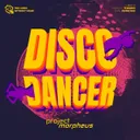 Disco Dancer by Project Morpheus - Hardstyle cover art