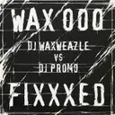 Fixxxed by Promo, Waxweazle - Hardcore cover art