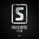 Fire Up by Proto Bytez - Hardstyle cover art