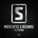 Recreation by Proto Bytez, Recharge - Hardstyle cover art
