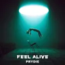 Feel Alive by PRYDIE - Hard Techno cover art