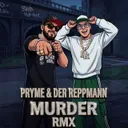 Murder - Remix by PRYME, Der Reppmann, Andreas Schulmann - Hardstyle cover art