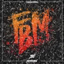 F.B.M. by Psyched - Hardstyle cover art
