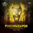 Anger & Hate by Psychoweapon - Uptempo cover art