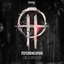 Like a Shotgun by Psychoweapon - Uptempo cover art