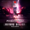 Beyond Belief (Reverze 2012 Anthem) by Psyko Punkz - Hardstyle cover art