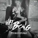 Hit The Bong - Radio Edit by Psyko Punkz - Hardstyle cover art