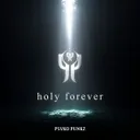 Holy Forever by Psyko Punkz - Hardstyle cover art