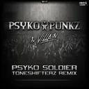 Psyko Soldier - Toneshifterz Remix Original by Psyko Punkz, Villain - Hardstyle cover art