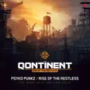 Rise Of The Restless (The Qontinent Anthem 2016) by Psyko Punkz - Hardstyle cover art