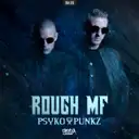 Rough MF - Extended Mix by Psyko Punkz - Hardstyle cover art