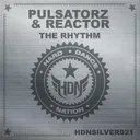 The Rhythm - Radio Edit by Pulsatorz, Reactor - Euphoric Hardstyle cover art