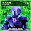 The Future by Pulseraiser - Hardstyle cover art