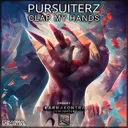 Clap My Hands by Pursuiterz - Hardstyle cover art