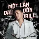 Một Lần Đau Đớn (Drill Ver) by Quang Đăng Trần, Tnt - Hardstyle cover art
