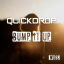 Bump It Up - Extended Mix by Quickdrop - Hardstyle cover art