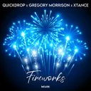 Fireworks by Quickdrop, Xtance, Gregory Morrison - Hardstyle cover art