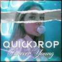 Forever Young by Quickdrop, ZĒL - Hardstyle cover art