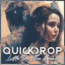 Little Do You Know by Quickdrop - Hardstyle cover art
