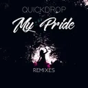 My Pride - Dreaming Cannon Remix by Quickdrop, Dreaming Cannon - Hardstyle cover art