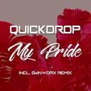 My Pride - Gainworx Remix by Quickdrop, Gainworx - Hardstyle cover art