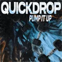 Pump It Up by Quickdrop - Hardstyle cover art