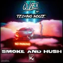 Smoke & Hush by Qulex, Techno Noize - Hardstyle cover art