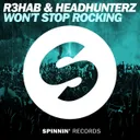 Won't Stop Rocking by R3HAB, Headhunterz - Rawstyle cover art