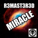 Miracle by R3MAST3R3D - Frenchcore cover art