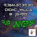 Our Universe by R3MAST3R3D, Jerry, Didac Valls - Frenchcore cover art