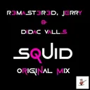 Squid by R3MAST3R3D, Jerry, Didac Valls - Frenchcore cover art