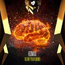 Blow Your Mind by R3MAX - Hardstyle cover art