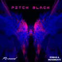 Pitch Black by R3MAX & HEADBEATS, Re-mooved - Hardstyle cover art