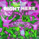 RIGHT HERE by Radera - Rawstyle cover art