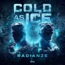 Cold As Ice by Radianze - Euphoric Hardstyle cover art