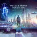 Don't Look Down by Radianze, Daymion - Euphoric Hardstyle cover art