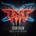 Countdown - Radical Redemption Remix by Radical Redemption, TNT, Technoboy, Tuneboy - Hardstyle cover art