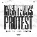 Righteous Protest by Radical Redemption, Digital Punk - Hardstyle cover art