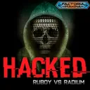 Hacked - Short Edit by Radium, Ruboy - Happy Hardcore cover art