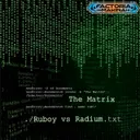 The Matrix - Short Edit by Radium, Ruboy - Happy Hardcore cover art